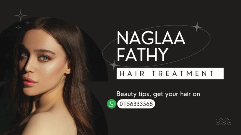 أ. نجلاء فتحي – Naglaa Fathy Hair Treatment 